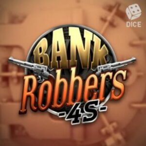 Blitz and Air Dice present Bank Robbers 4S